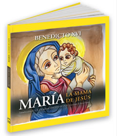 María, la mamá de Jesús: nuevo libro de  Benedicto XVI