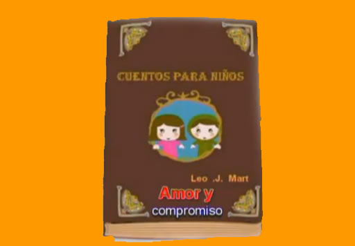 Amor y compromiso: video-cuento para niños